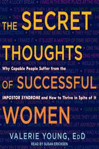 Secret Thoughts of Successful Women Lib/E