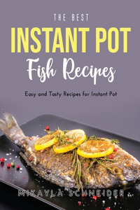 The Best Instant Pot Fish Recipes