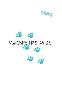 My Child Has Paws