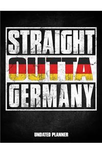 Straight Outta Germany Undated Planner