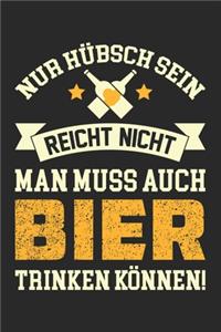 Man Muss Auch Bier Trinken Können