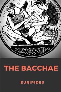 The Bacchae