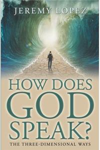 How Does God Speak?