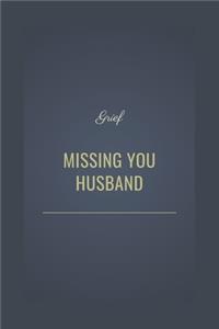 Missing You Husband