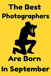 The Best Photographers Are Born In September