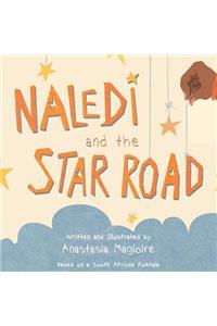 Naledi and the Star Road