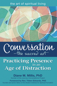 Conversation--The Sacred Art