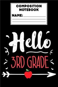 Composition Notebook Hello 3rd Grade