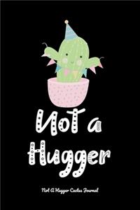 Not A Hugger Cactus