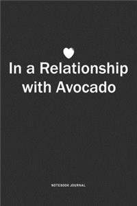 In A Relationship with Avocado