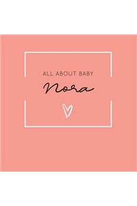 All About Baby Nora