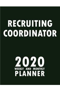 Recruiting Coordinator 2020 Weekly and Monthly Planner