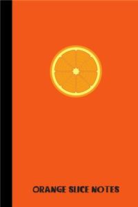 orange slice notes