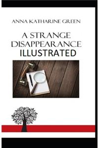 A Strange Disappearance Illustrated