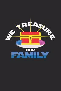 We treasure our family: 6x9 Family - dotgrid - dot grid paper - notebook - notes