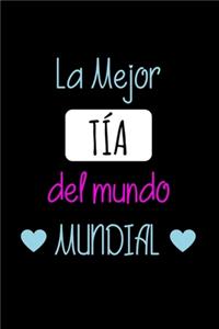 La Mejor TÍA del Mundo Mundial