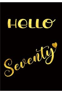 Hello Seventy