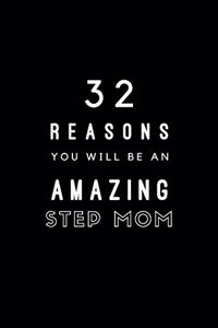 32 Reasons You Will Be An Amazing Step Mom