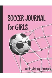 Soccer Journal for Girls with Writing Prompts