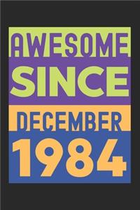 Awesome Since December 1984