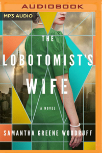 Lobotomist's Wife