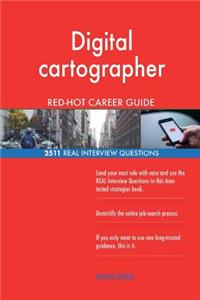 Digital cartographer RED-HOT Career Guide; 2511 REAL Interview Questions