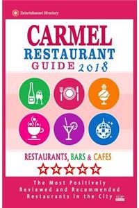 Carmel Restaurant Guide 2018