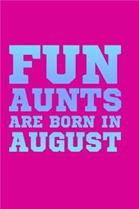 Fun Aunts Are Born in August