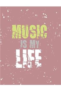 Music is my life