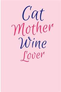 Cat Mother Wine Lover