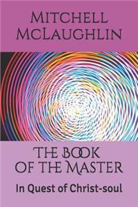 The Book of the Master