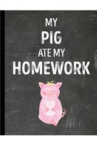 My Pig Ate My Homework