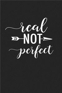 Real Not Perfect