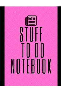 Stuff To Do Notebook