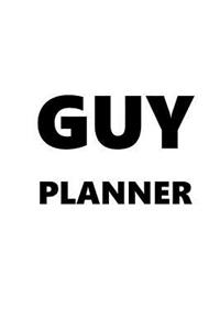 2019 Weekly Planner For Men Guy Planner Black Font White Design 134 Pages