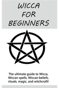 Wicca for Beginners