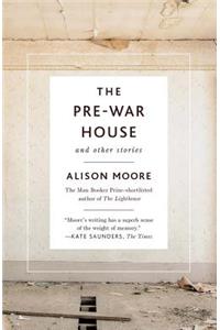 Pre-War House and Other Stories