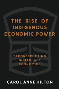 The Rise of Indigenous Economic Power