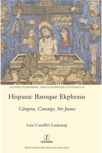 Hispanic Baroque Ekphrasis