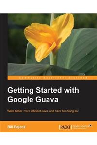 Getting Started with Google Guava