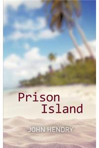 Prison Island