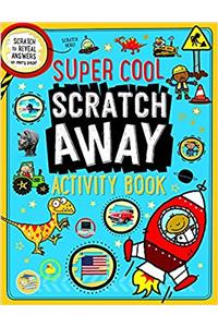Super Cool Scratch Away Activity Book