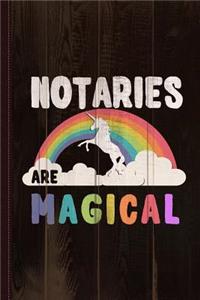 Notaries Are Magical Journal Notebook