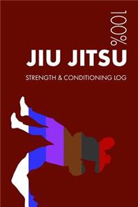 Jiu Jitsu Strength and Conditioning Log