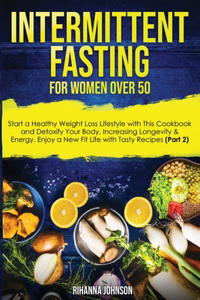 Intermittent Fasting for Women Over 50