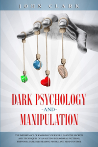 Dark Psychology and Manipulation