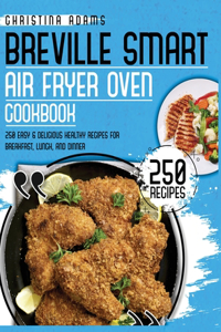 Breville Smart Air Fryer Cookbook