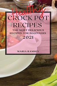 Healthy Crock Pot Recipes 2021