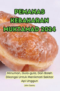 Pemanas Kebakaran Muktamad 2024