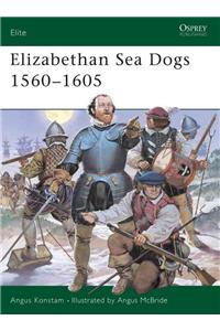 Elizabethan Sea Dogs 1560-1605